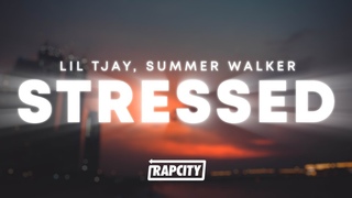 Lil Tjay - Stressed (Lyrics) ft. Summer Walker