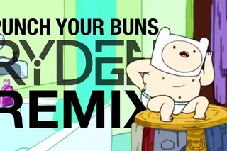 Adventure Time • Punch Your Buns (Ryden Ridge Remix)