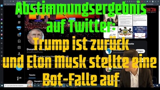 Abstimmungsergebnis auf Twitter: Trump ist zurück und Elon Musk stellte eine Bot Falle auf