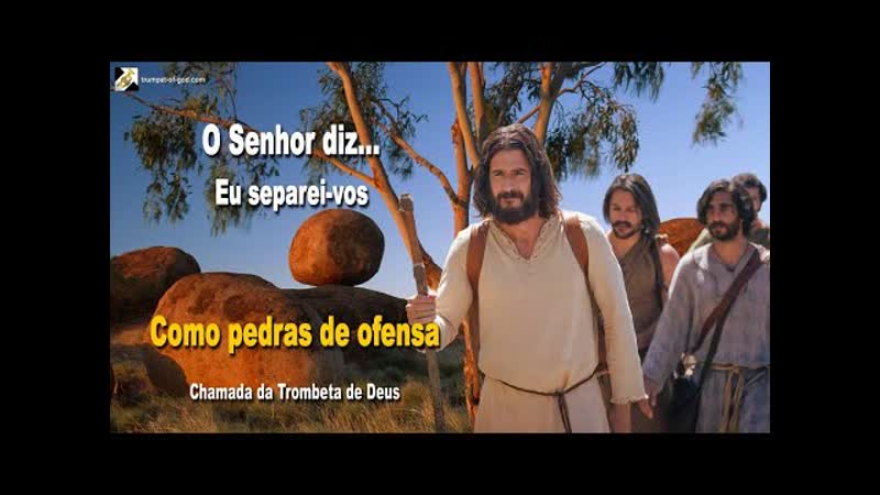 FL 022 Eu vos separei como Pedras de Ofensa Chamada da Trombeta de