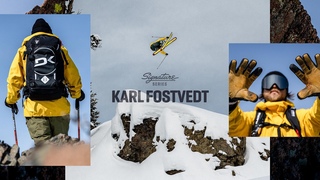 Karl Fostvedt Signature Series