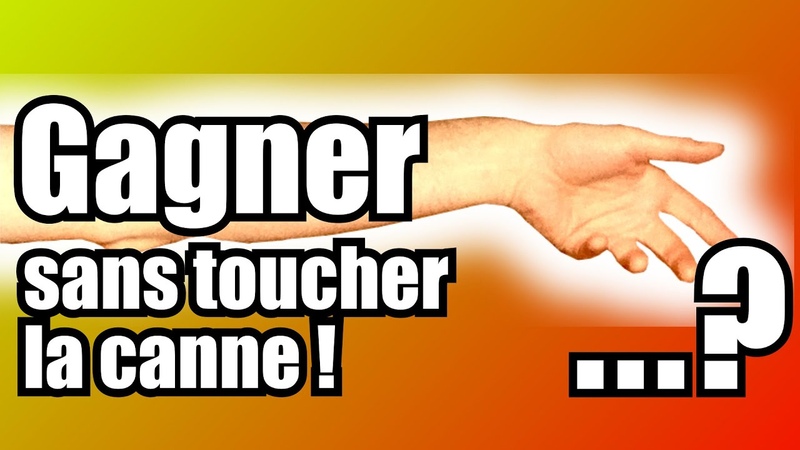 Gagner sans toucher la