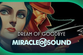 BIOSHOCK SONG - Dream Of Goodbye (Burial At Sea)