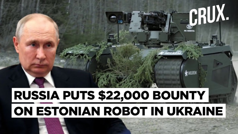 Desperate Russia Announces Cash Reward For Estonian THe MIS UGV Operating On Ukrainian