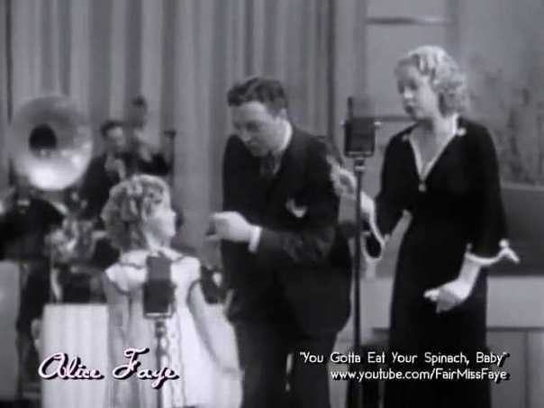 Alice Faye: You Gotta Eat Your Spinach, Baby (1936) with Jack Haley and Shirley