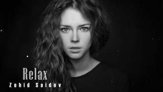Zohid Saidov - Relax