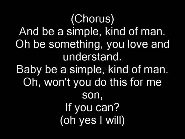 Simple Man by Lynyrd Skynyrd (perfect