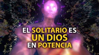 Si ERES SOLITARIO Eres un DIOS en POTENCIA