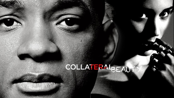 Collateral Beauty,