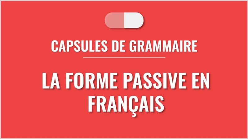 la forme passive en