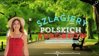 Szlagiery Polskich Kurortw - Wspomnienie z Ciechocinka (Disco Polo) 4K