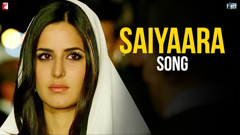 Saiyaara Song, Ek Tha Tiger, Salman Khan, Katrina Kaif, Mohit Chauhan, Tarannum Malik