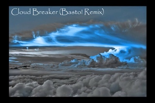 Basto & Yves V - Cloud Breaker (Basto! Remix)