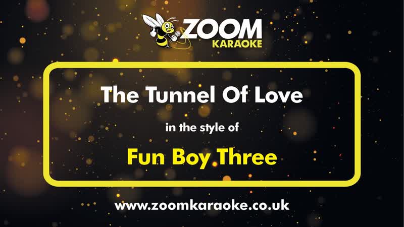 Fun Boy Three The Tunnel Of Love Karaoke Version from Zoom