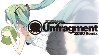 Unfragment (2020 Remix)