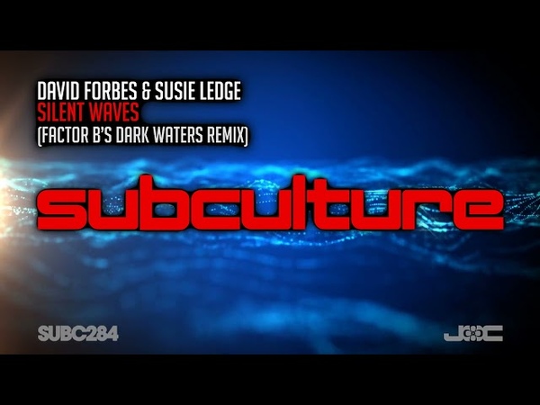 David Forbes Susie Ledge Silent Waves ( Factor Bs Dark Waters