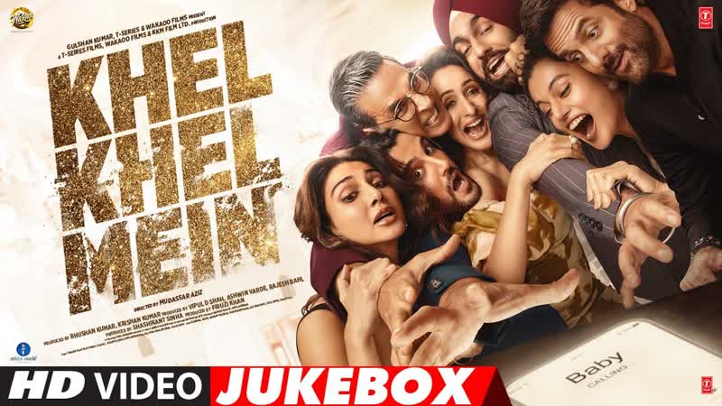 Khel Khel Mein ( VIDEO JUKEBOX): Akshay, Yo Yo Honey Singh, Guru R, Diljit, B Praak, Tanishk, Vishal,