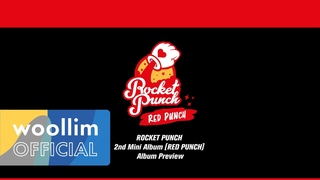 Rocket Punch(로켓펀치) [Red Punch] Album Preview
