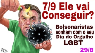 Bolsonaro e Estelionatrios mudaro Brasil A f remove Golpistas Bolsonaristas querem seu dia LTBG