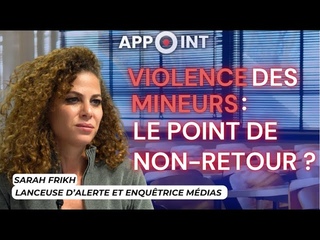 VIOLENCE DES MINEURS : LE POINT DE NON-RETOUR