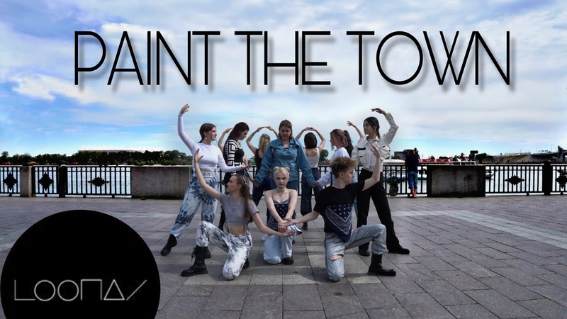 K POP IN PUBLIC LOONA (이달의 소녀) PTT ( Paint The Town), KDome Cover