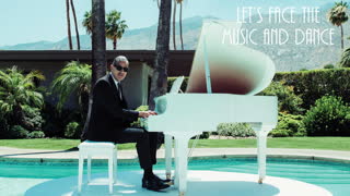 Let's Face The Music And Dance