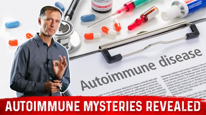 Autoimmune Mysteries Revealed by Dr.