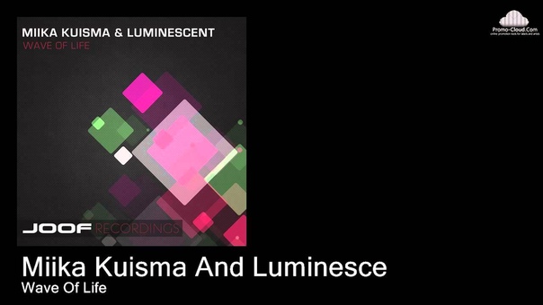 Miika Kuisma And Luminesce Wave Of Life ( Original