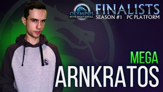 ARNKRATOS - OLYMPUS SEASON #1 FINALIST