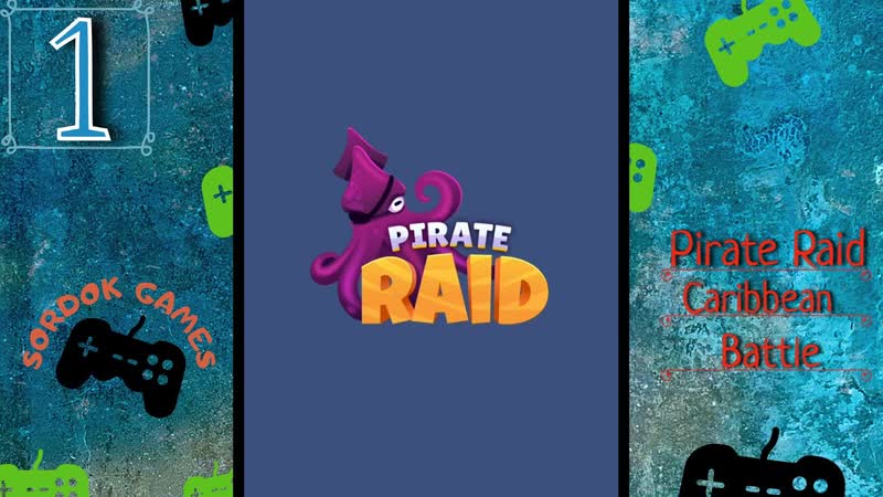 Pirate Raid Caribbean Battle Часть 1. Отжимаем территории