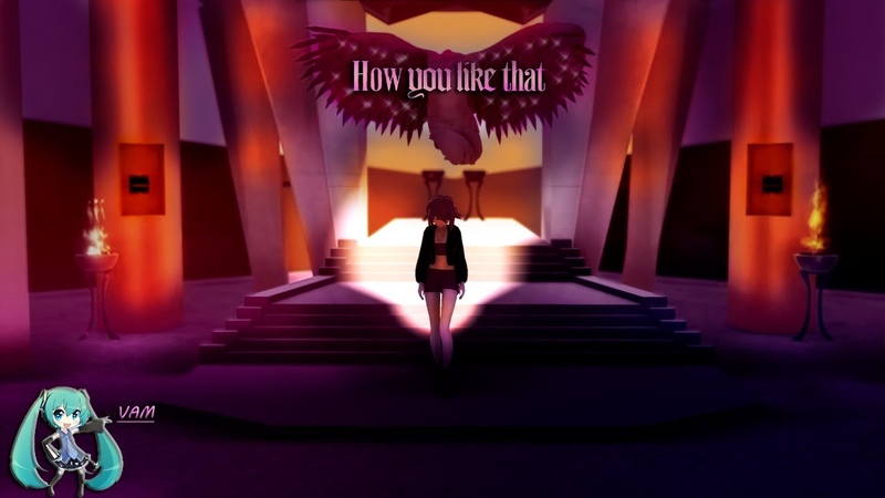 ( MMD) BLACKPINK HOW YOU LIKE THAT (+ Motion DL)