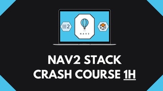 ROS2 Nav2 - Navigation Stack in 1 Hour Crash Course