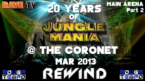 20 YEARS OF JUNGLE MANIA ( Part2) RAVE: TV Coronet London April