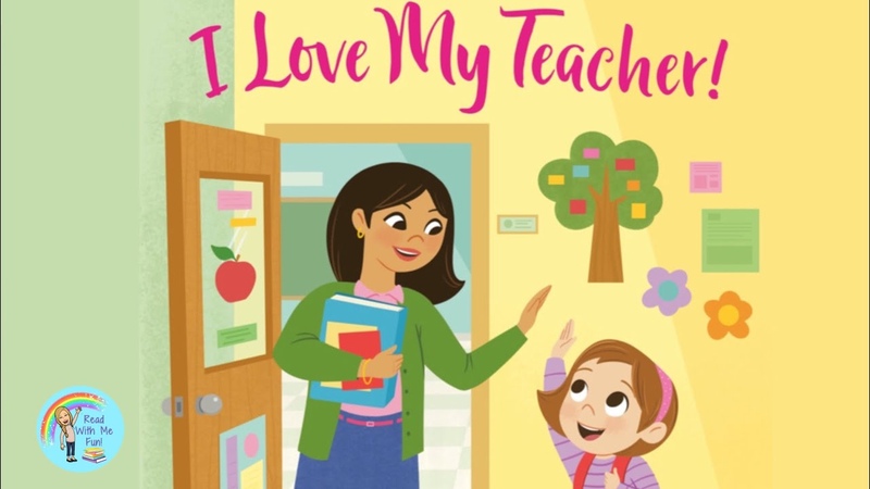 I Love My Teacher Kid Books Read Aloud Back to School Bedtime