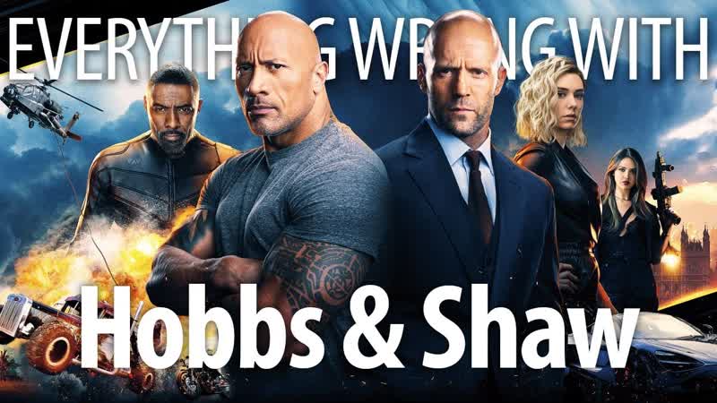 Everything Wrong With Fast Furious Presents: Hobbs