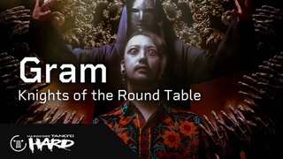 Gram - Knights of the Round Table