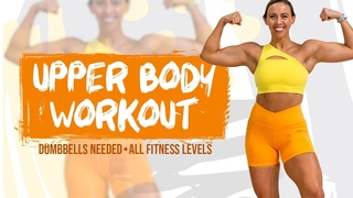 30-мин тренировка верхней части тела с гантелями. 30 Minute Upper Body With Dumbbells Workout | Stronger - Day 7