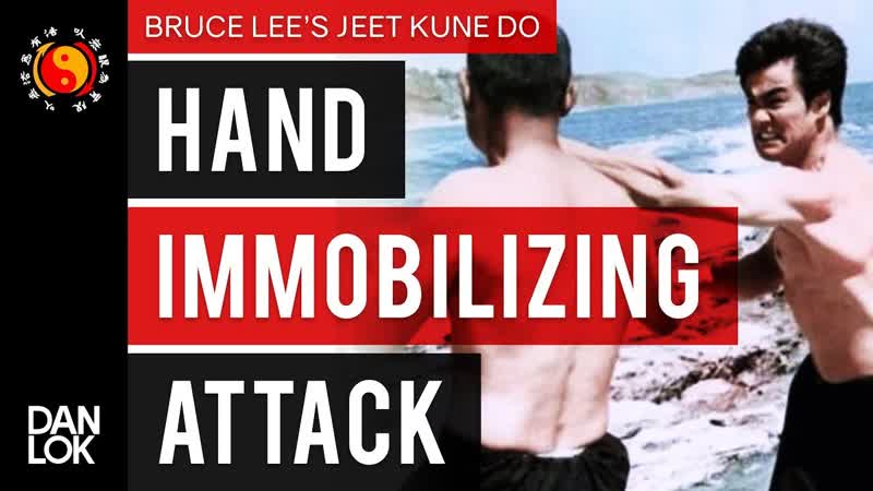 Bruce Lees Jeet Kune Dos Five Ways of Attack: Hand Immobilizing Attack (