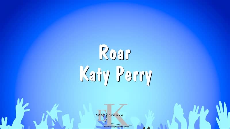 Roar Katy Perry ( Karaoke