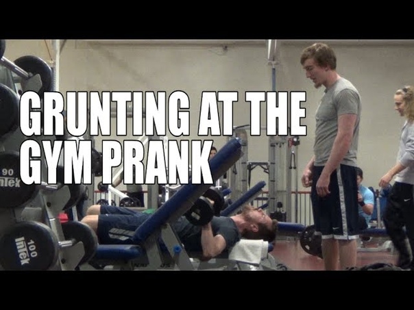 GRUNTING AT THE GYM