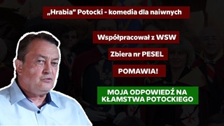 Hrabia Potocki - komedia dla naiwnych. Moja odpowied na kamstwa Potockiego