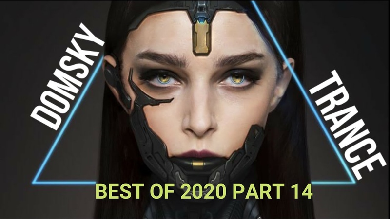 DOMSKY TRANCE BEST TRANCE OF 2020 PART