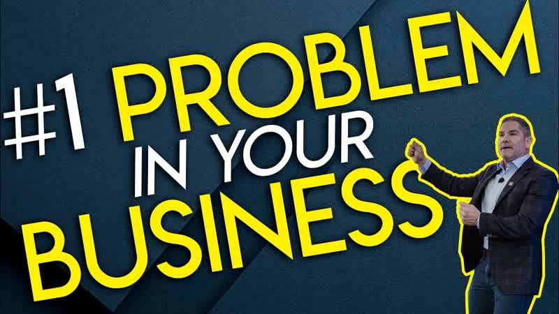 1 Problem in your Business by Grant