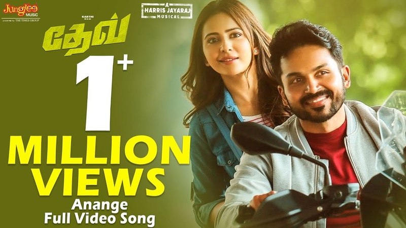 Anangae Sinungalama Video Song Dev Tamil , Karthi, Rakulpreet, Harris