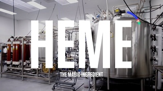 Heme - The Magic Ingredient in the Impossible™ Burger