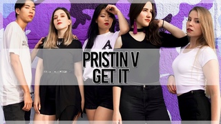 PRISTIN V (프리스틴 V) - Get It (네 멋대로) [Dance Cover by MNT]