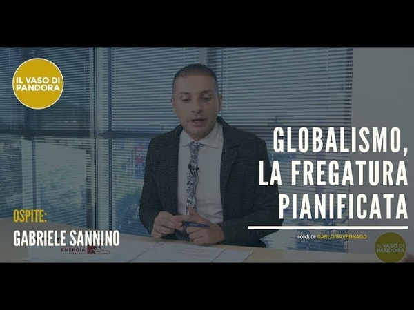 Globalismo, la fregatura pianificata