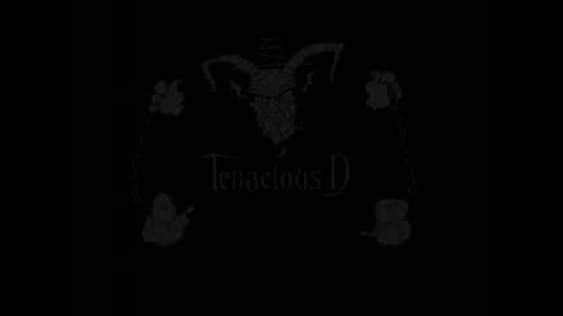 Tenacious D Fuck Her