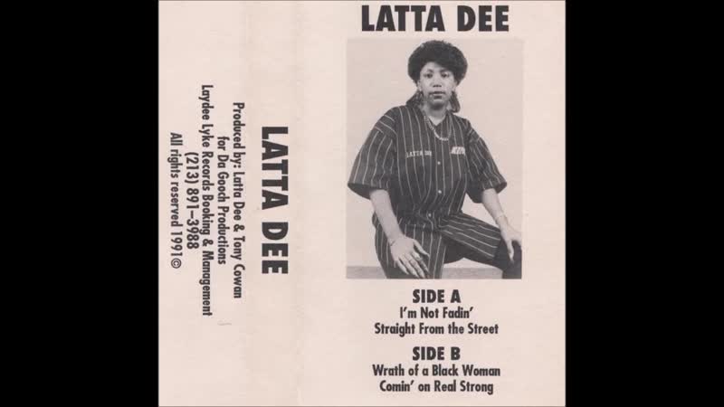 Latta Dee Straight From The Street (1991) Compton,