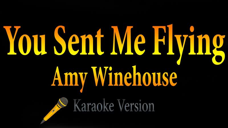 Amy Winehouse You sent me flying (